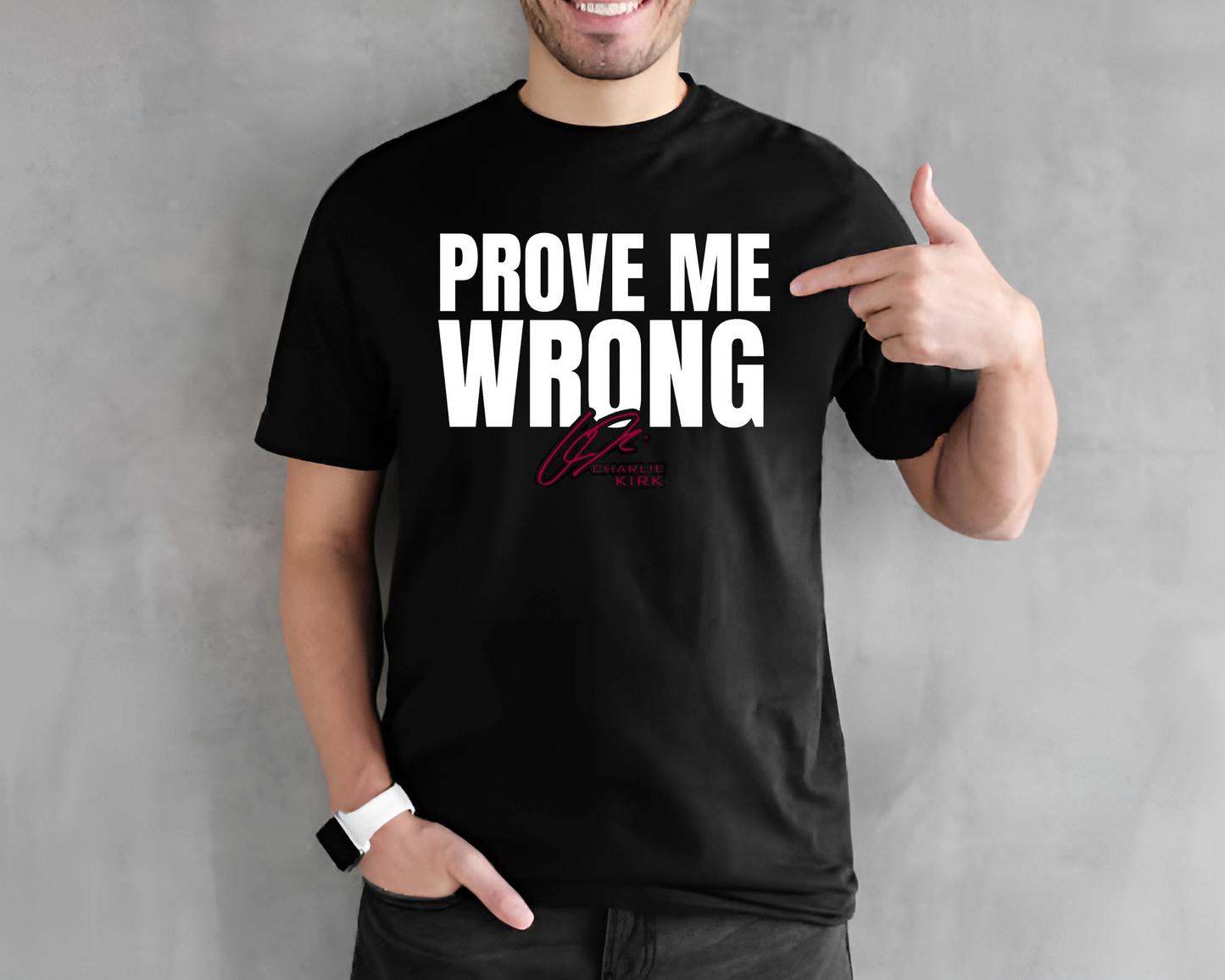 "Prove Me Wrong" Charlie Kirk
