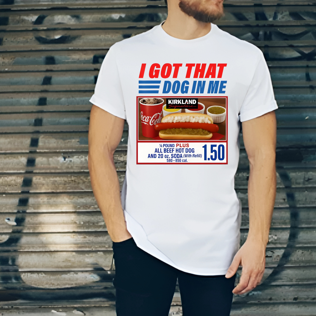 I Got That Dog In Me Graphic Unisex T-Shirt