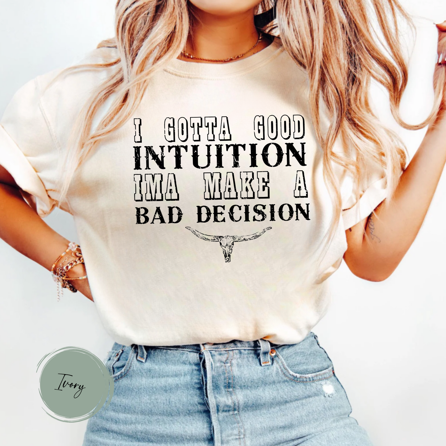 I've Got An Intuition TShirt