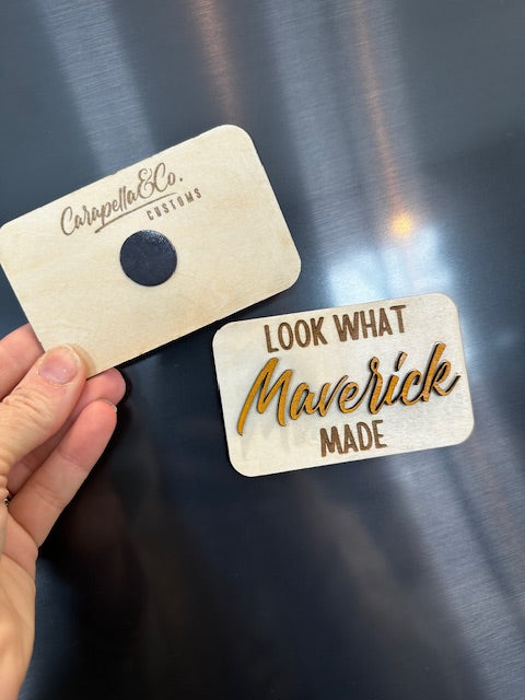 Look What " ... " Made Magnets