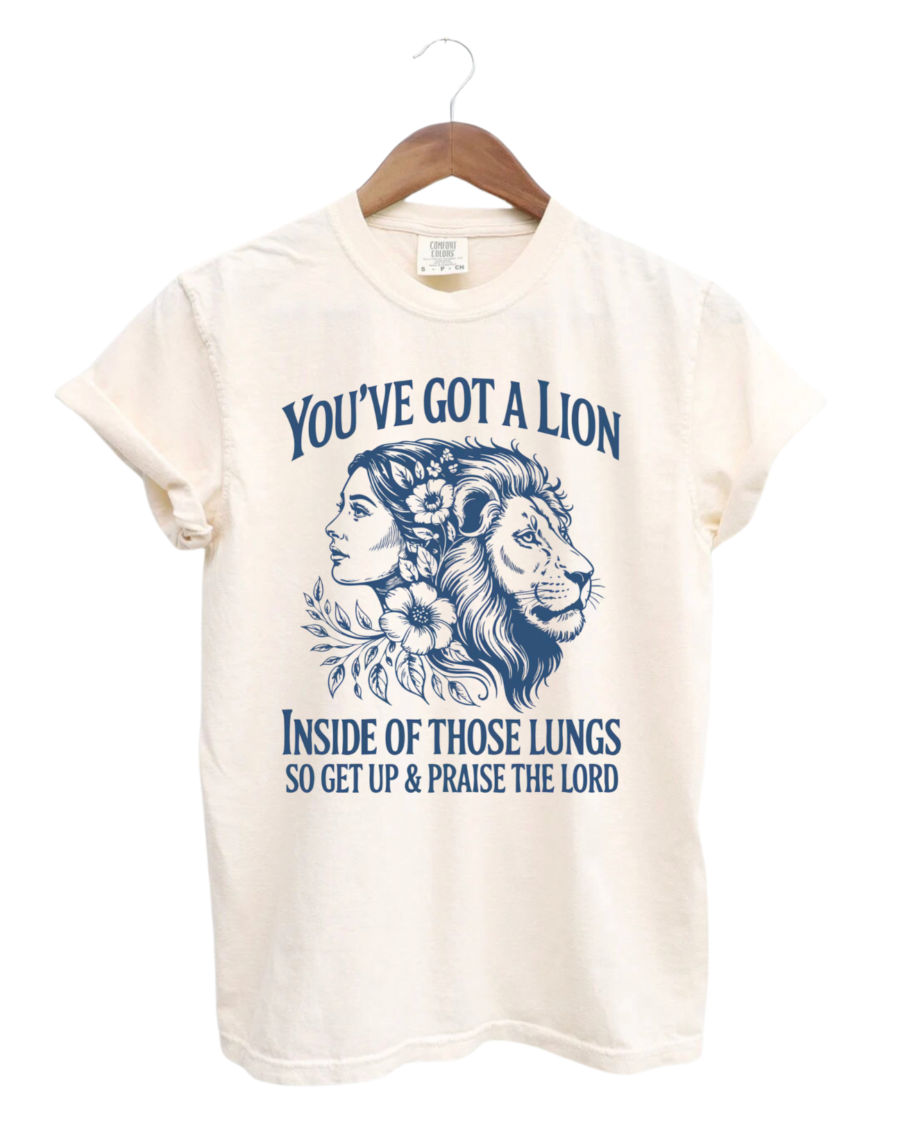 You've Got A Lion Inside Of Those Lungs TShirt