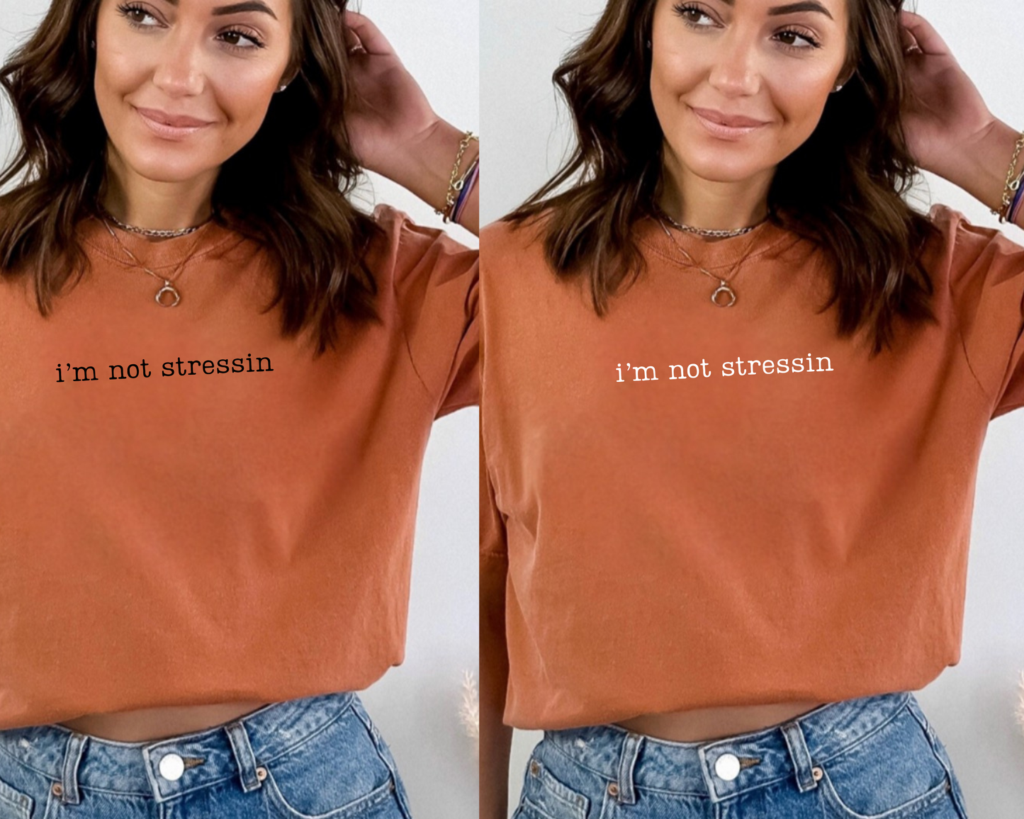 I'm Not Stressin Tshirt