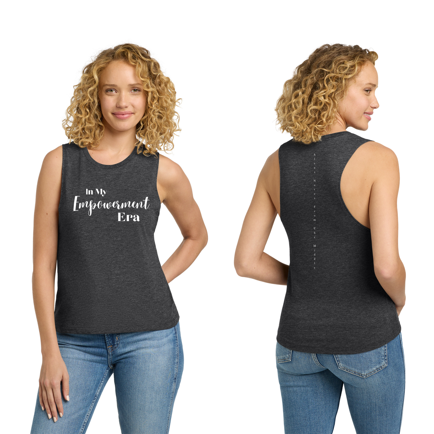 "In My EMPOWERMENT Era" Festival Muscle Tank -NL5013