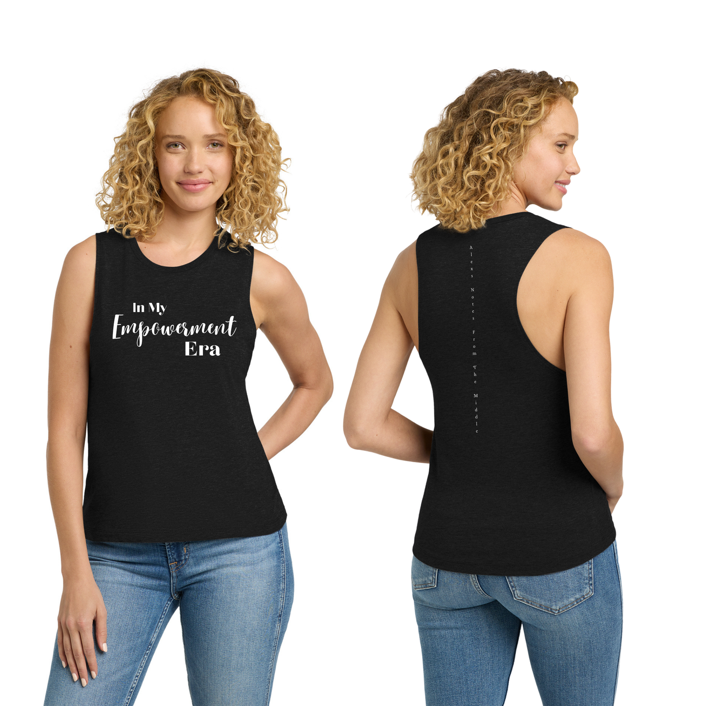 "In My EMPOWERMENT Era" Festival Muscle Tank -NL5013