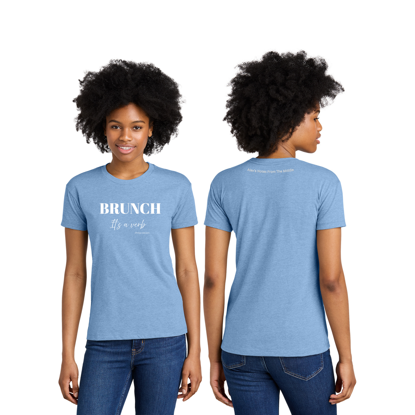 BRUNCH....It's a verb! CVC Relaxed Tee - NL6600