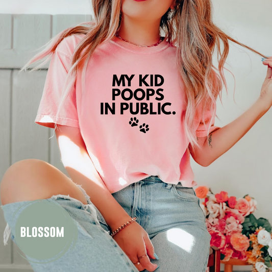My Kid Poops In Public T