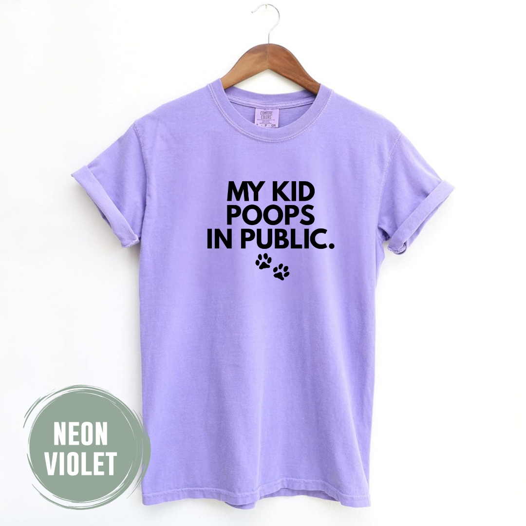 My Kid Poops In Public T