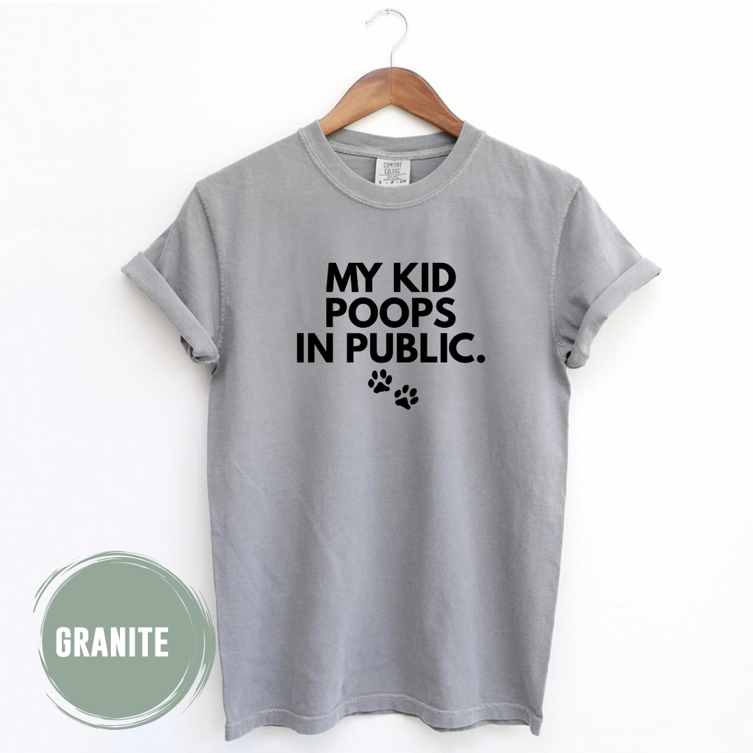 My Kid Poops In Public T