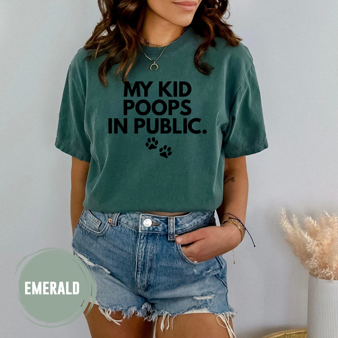 My Kid Poops In Public T