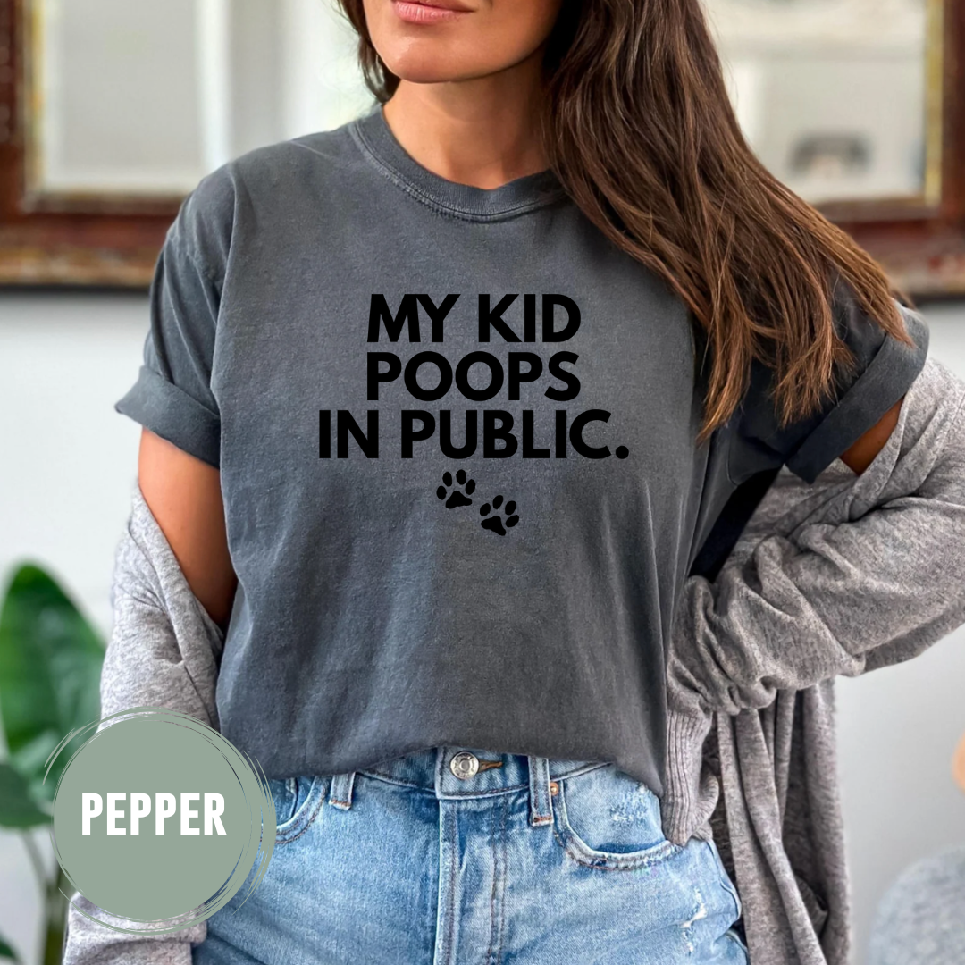 My Kid Poops In Public T