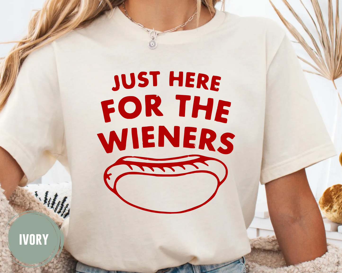 Here For The Wieners