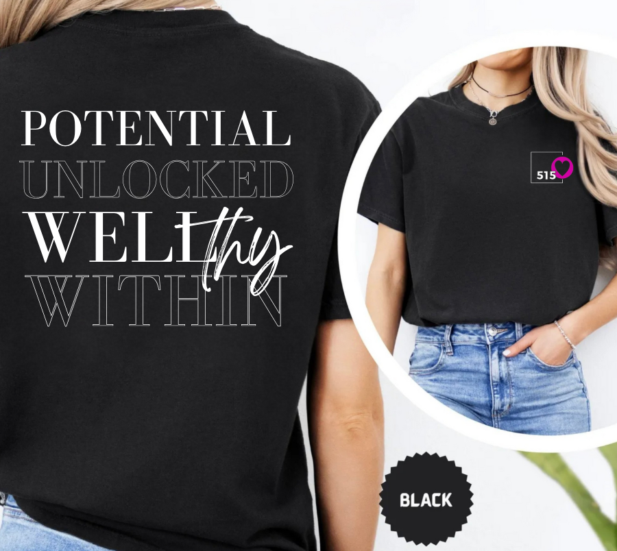 Potential Unlocked, Wellthy Within Tshirt