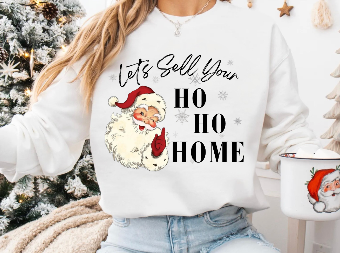 Let's Sell Your HO HO HOME