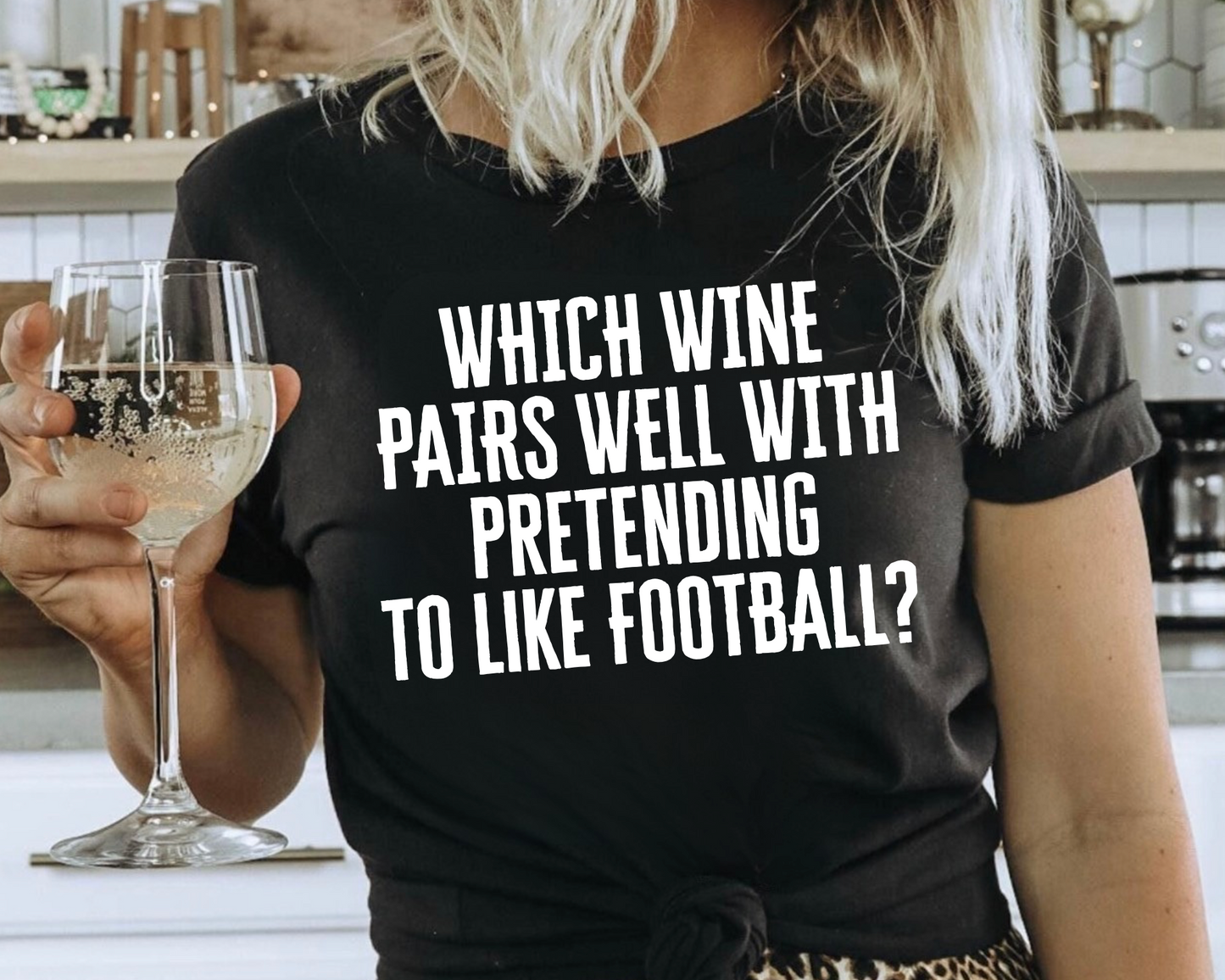 Pairs Well With Football Shirt