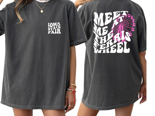 Meet Me At The Ferris Wheel State Fair TShirt