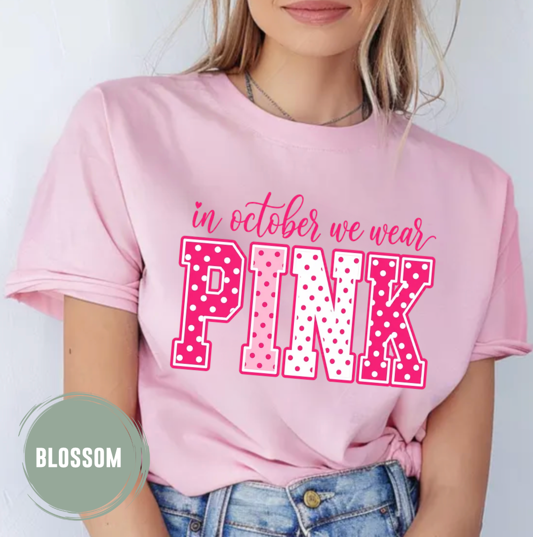 In October We Wear Pink T-Shirt