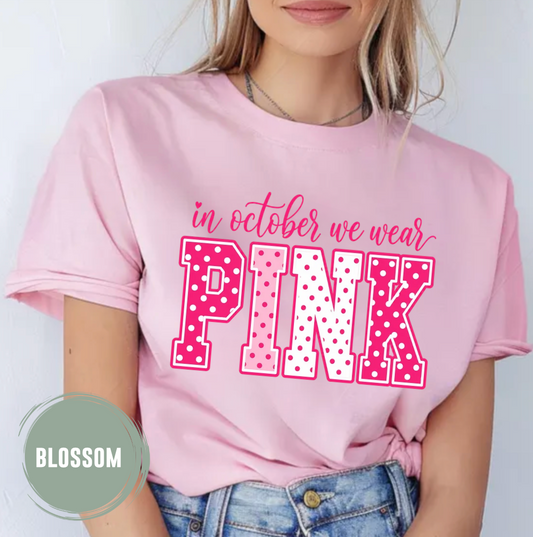 In October We Wear Pink T-Shirt