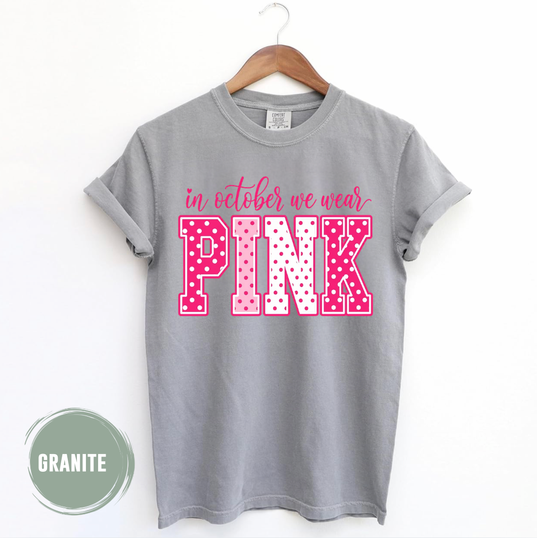 In October We Wear Pink T-Shirt