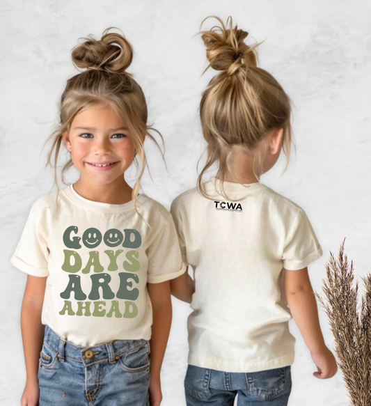 Good Days Are Ahead Toddler & Youth T-Shirt - 235