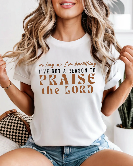 Praise The Lord TShirt