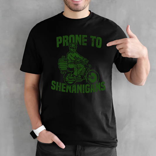 Prone to Shenanigans T